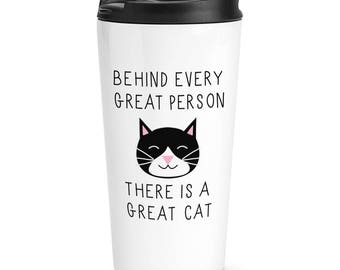 Behind Every Great Person Is A Great Cat Travel Mug Cup