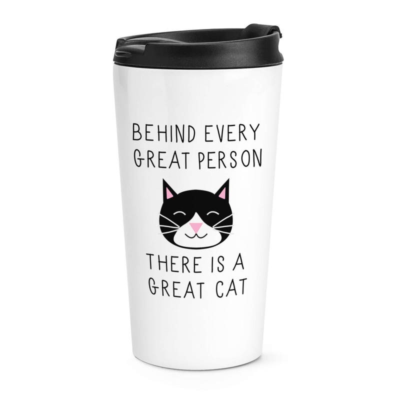 Behind Every Great Person Is A Great Cat Travel Mug Cup image 1