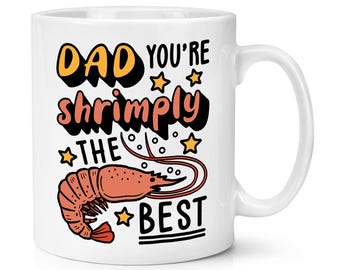 Papá, eres camaronero, la mejor taza de 10 oz, el mejor papá del mundo, increíble, divertido, chiste, Día del padre, amor, camarones, pesca, pescador