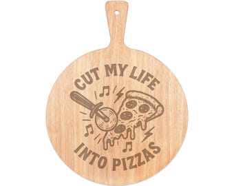 Cut My Life Into Pizzas Pizza Board Serving Tray Handle Paddle Round Wooden 45x34cm Funny Joke Music Party