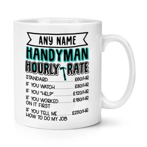 Personalised Handyman Hourly Rate 10oz Mug Cup Funny Sarcasm Best Birthday Sarcastic
