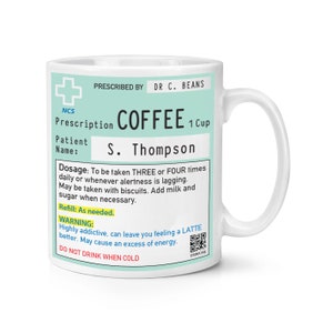 Personalised Custom Name Coffee Prescription 10oz Mug Cup Work Colleague Funny Joke