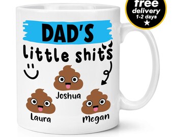 Personalised "Dad's / Grandad / Any Name" Little Sh*ts 10oz Mug Cup Father's Day Birthday Love Worlds Best Gramps Rude Joke Custom