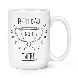 Best Dad Ever No.1 15oz Large Mug Cup