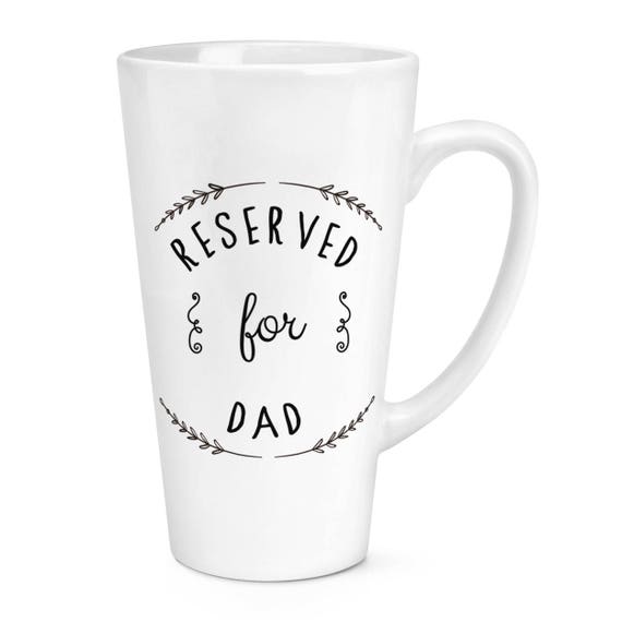 Reservados para papá 17oz taza grande taza de café