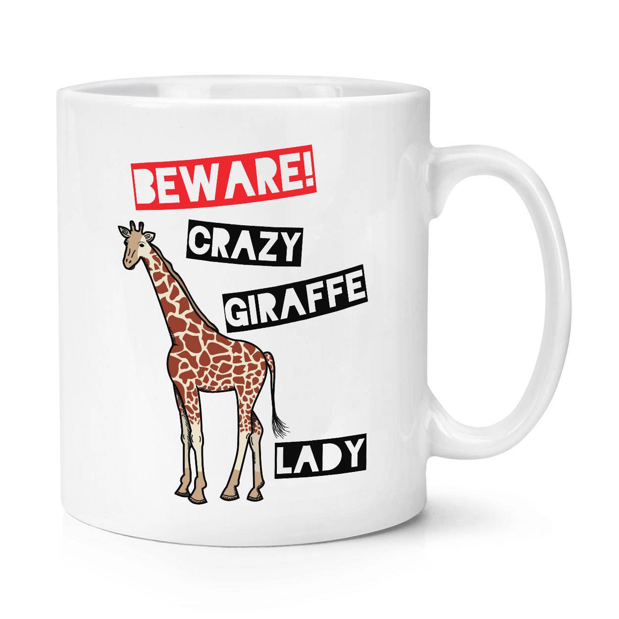 Beware Crazy Giraffe Lady Printed Funny Coffee Mug lovely Present 