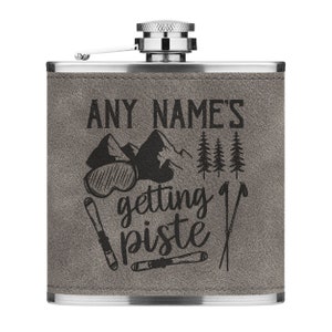 Personalised Getting Piste Skiing 6oz PU Leather Hip Flask Grey Custom Name Message Premium Quality Wedding Funny Stag Hen Do Snowboarding