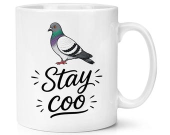 Stay Coo Pigeon 10oz Mug Cup Cool Crazy Lady Man Bird Watcher Dad Fathers Day Uncle Birthday Funny Joke