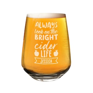 Personalised Craft Beer Tumbler Glass Always Look On The Bright Cider Life Any Name 2/3 Pint Custom Mum Grandad 18th 21st 30th 40th 50th