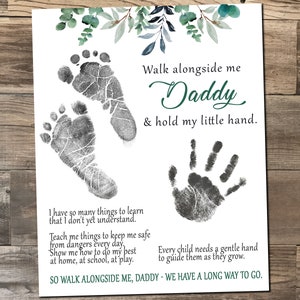 Walk Sideside Me, Daddy - Handabdruck Handwerk - Vatertag - Geschenk für neuen Vater - Geburtstag - 20x30 und 11x14 - digitale Datei