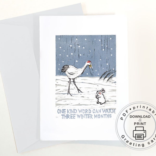 Proverb card  14: One kind word can warm three winter months