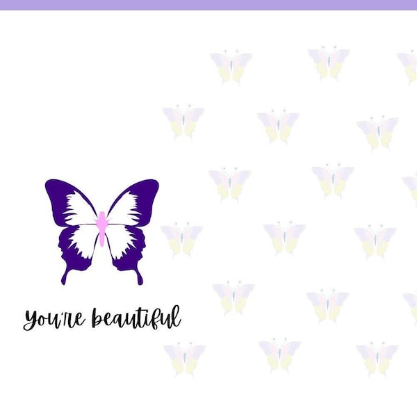 You're Beautiful Butterfly Greeting Note Cards Spring Friend Sibling Daughter Coworker Partner