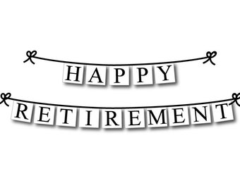 Printable happy retirement banner, printable decorations, retirement decorations, diy retirement party banner, finally retired bunting