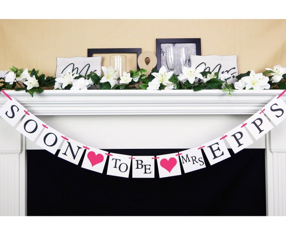 Soon To Be Mrs Banner With Personalized Last Name Hot Pink Bride