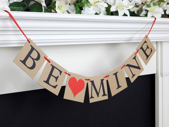 Be Mine Banner Be My Valentine Garland Love Valentines Day Etsy