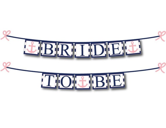 Printable Bride To Be Banner Instant Download Nautical Bridal