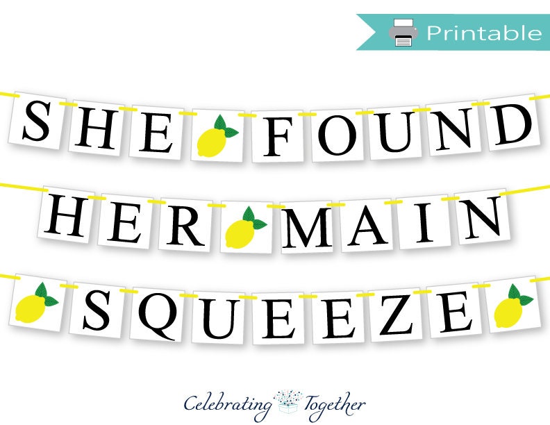 PRINTABLE she found her main squeeze banner instant download bridal shower garland diy lemon bride to be bachelorette party