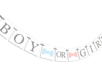 Boy or Girl Banner, bow or bow ties banner, gender reveal party ideas, baby shower decorations, gender reveal decorations, he or she sign