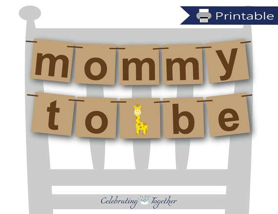 Giraffe Printable Mommy To Be Banner Diy Baby Shower Decorations