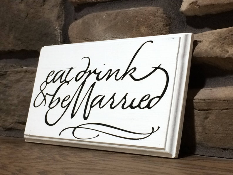 Sale Eat Drink And Be Married Wood Sign Wooden Wedding Etsy
