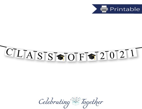 Download Printable Class Of 2021 Banner Diy Graduation Party Decorations Digital Download College Graduation Banner Congratulations Graduate Sign By Celebrating Together Catch My Party
