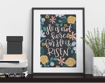 He is not Here for He is Risen | Cute Floral Easter Bible Quote Printable | Bible Quotes | Easter Quote | Printable Quote