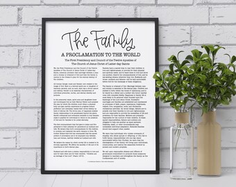 The Family A Proclamation To the World • The Family Proclamation Printable • Instant Download • Inspirational Printable Wall Quotes 5 sizes