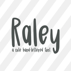 Raley | Cute Handwriting Font | Fun girly font | Craft Font | Cricut Font | SVG fonts | Handlettered font | Simple Cute Font