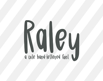 Raley | Cute Handwriting Font | Fun girly font | Craft Font | Cricut Font | SVG fonts | Handlettered font | Simple Cute Font