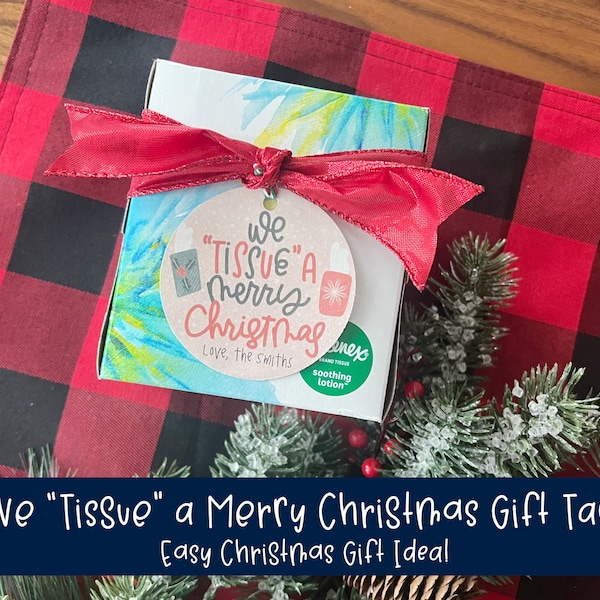 We "Tissue" a Merry Christmas gift tag with Editable name line in Adobe Reader! Easy Neighbor Gift ideas - Just add tag to tissue box!