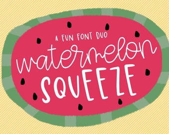 Watermelon Squeeze | Fun Hand lettered Font Duo | Modern Calligraphy Font | Monoline Script Font | Font Duo | Cute cursive font