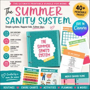 May include: A teal binder titled "The Summer Sanity System" with printable pages for mums. Includes chore charts, routines, and activities. The image also features the text "40+ Printable Pages!" and "Edit in Canva."