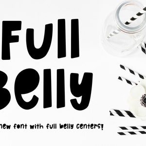 Full Belly Handwritten Chunky Font – Bold Playful Monoline SVG for Cricut, Scrapbooking, Stickers, Logos & Printables