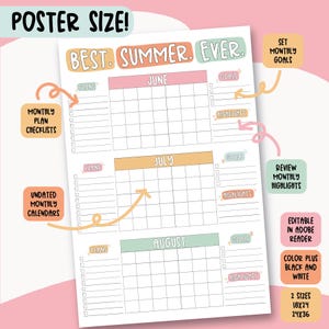 May include: A poster-sized undated monthly calendar with the text "BEST. SUMMER. EVER." The calendar includes sections for June, July, and August, with space for plans, goals, and highlights. Available in two sizes: 18x24 inches and 24x36 inches.