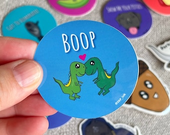 Boop Dinosaurs 2 inch Vinyl Sticker / Funny Cute Accessories / Laptop Accessory / Cute BFF Dinos / Boop My Nose  / Waterbottle Sticker