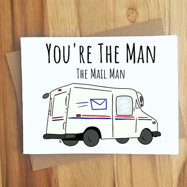 You're The Man, The Mail Man Pun Greeting Card / Thank You Note Letter / Thanks / USPS / Postal Worker / Appreciation / Funny Humor Thankful