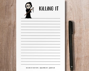 Funny Grim Reaper Notepad / Killing It Lined Scratch Pad / Paper Gift / Stationery / To Do List / Encouragement