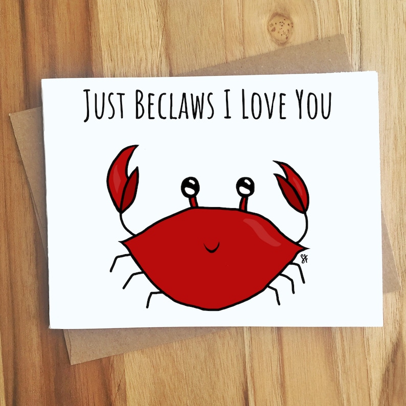 Just Beclaws I Love You Crab Pun Card Puns Play On Words Etsy