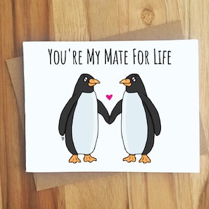 You&#39;re My Mate For Life Penguin Pun Greeting Card / Handmade Gift / Love Anniversary Friendship / Ocean Sea Animal Puns Punny Play on Words