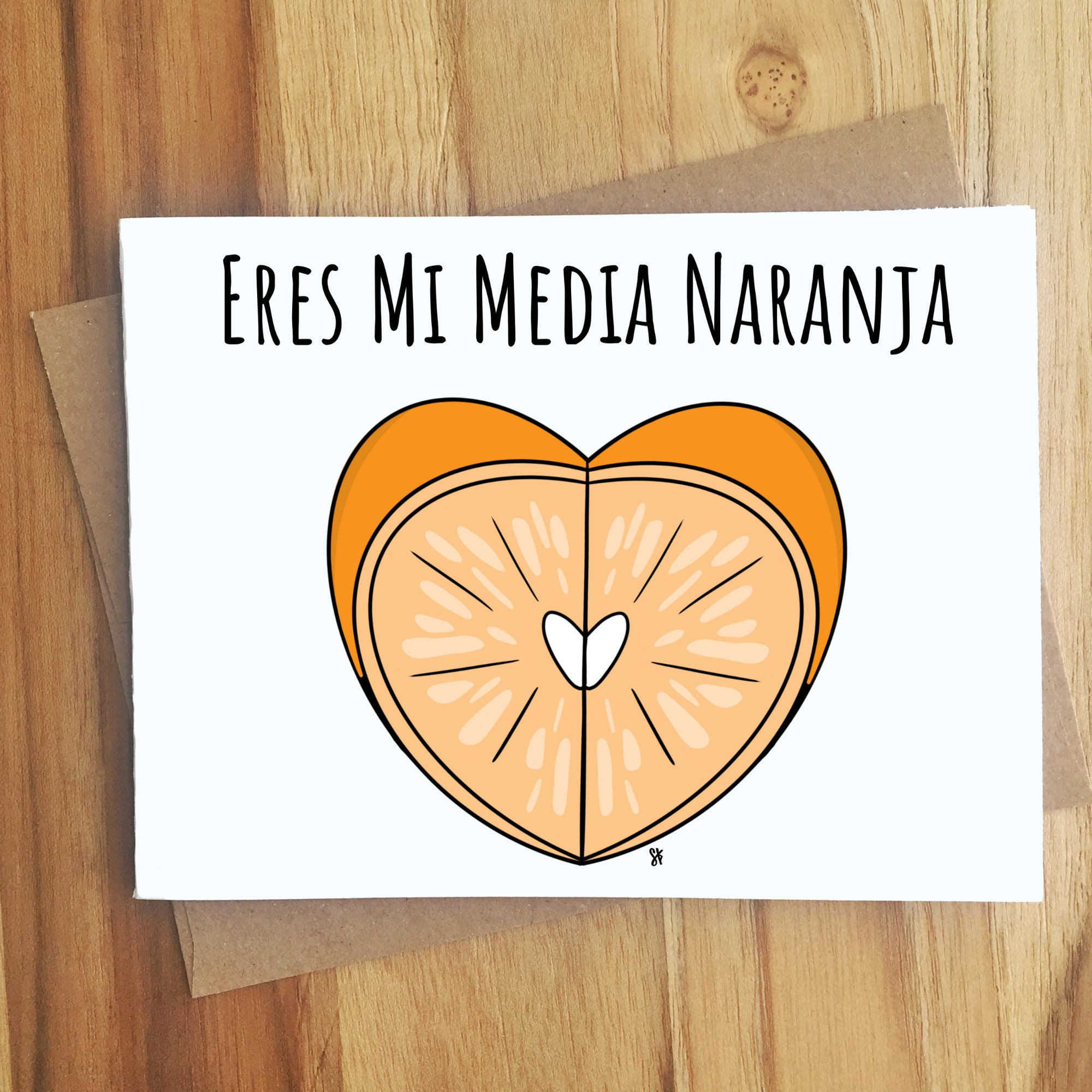 Eres Mi Media Naranja Spanish Orange Greeting Card / Handmade Gift / Love Anniversary / Food Puns Punny Play on Words / Spanish Love Letter
