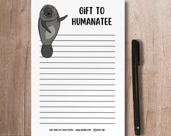Funny Manatee Pun Notepad / Gift to Humanatee / Lined Scratch Pad / Paper Stationery