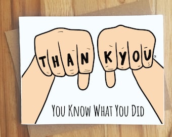 Thank You You Know What You Did Knuckles Greeting Card / Thank You Note Letter / Thanks / Appreciation / Funny Humor Thankful / Tattooed