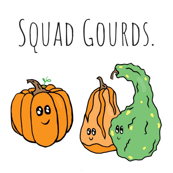 Squad Gourds Pun Card Fall Gourds Halloween Pumpkin Etsy