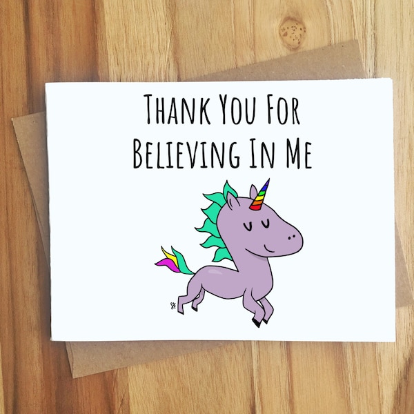 Thank You For Believing In Me Unicorn Pun Greeting Card / Thank You Note Letter / Thanks / Appreciation / Funny Humor Thankful / Fantasy