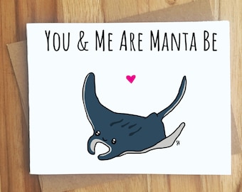 You & Me Are Manta Be Manta Ray Pun Greeting Card / Handmade Gift / Love Anniversary Friendship / Ocean Sea Animal Puns Punny Play on Words