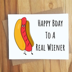 Happy Birthday To A Real Weiner Hot Dog Pun Card / Handmade Greeting Card / Play on Words / Thinking of You / Cheesy Pun / Birthday / Foodie