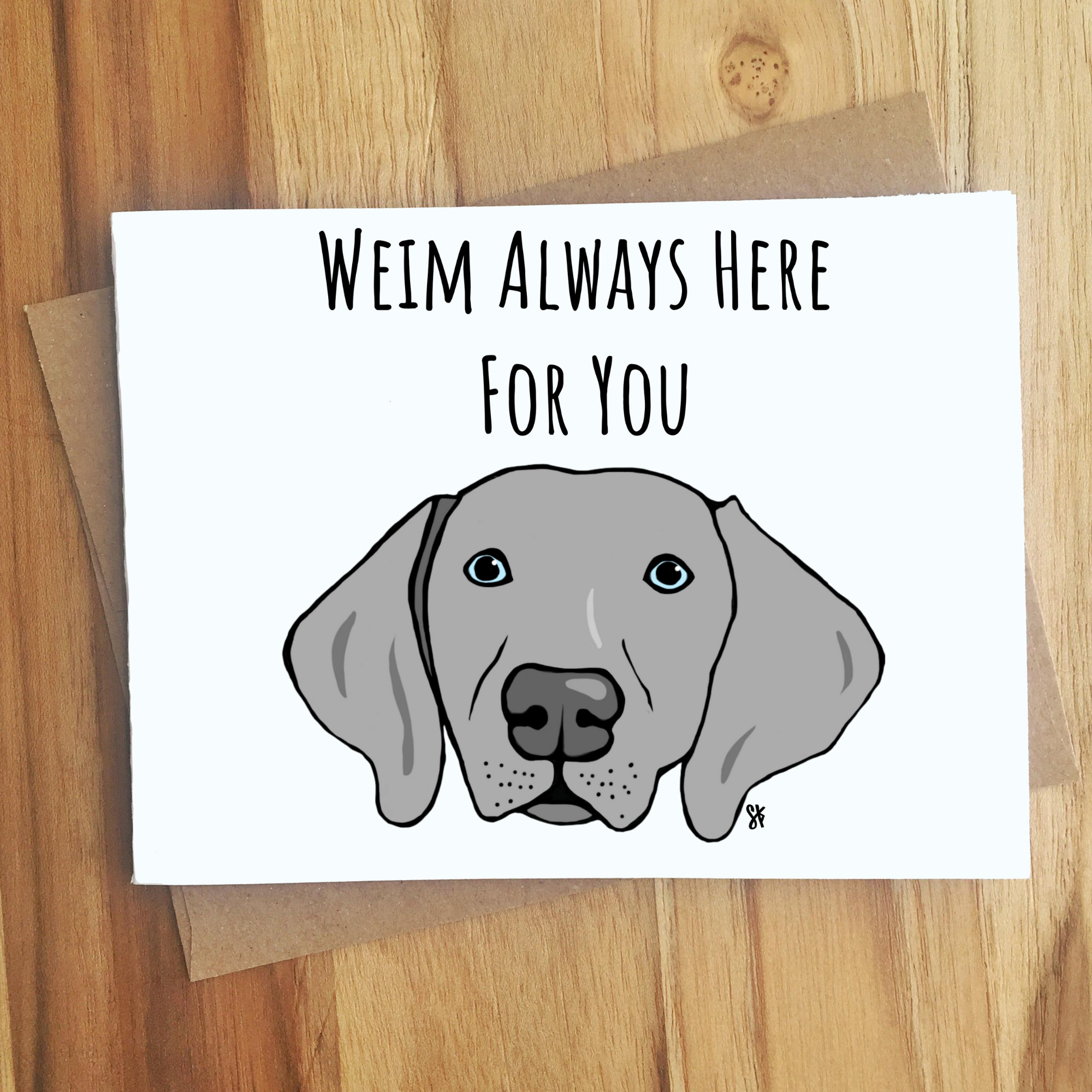 Weim Always Here for You Weimaraner Dog Pun Card / Play on - Etsy Weim Always Here for You Weimaraner Dog Pun Card / Play on - Etsy