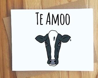 Te Amoo Spanish Cow Pun Greeting Card / Handmade Gift / Love Anniversary Friendship / Farm Animal Puns Punny Play on Words / Beef Angus Cow