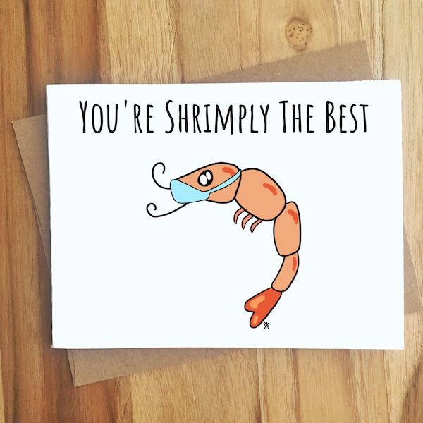 You're Shrimply The Best Masked Shrimp Pun Greeting Card / Thank You Note Letter / Thanks / Appreciation / Funny Thankful / Healthcare Hero