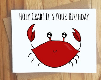 Holy Crab It's Your Birthday Crab Pun Greeting Card / Handmade Birthday Gift / Funny Ocean Sea Animal Puns Punny / Play on Words / Party